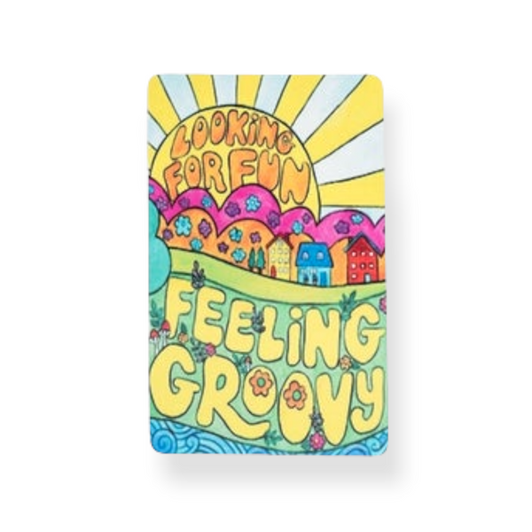 Feeling Groovy Magnet